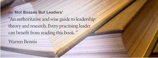 Warren Bennis on 'Not Bosses But Leaders" Quotes "An authoritative and wise guide to leadership theory and research. Every practising leader can benefit from reading this book."