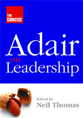 Adair on leadership
